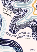 Cover-Bild zum Titel 'Beyond Musical Borders' von 'Amadeo Bonaiuto'