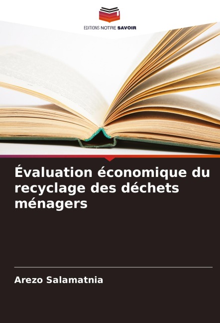 Évaluation économique du recyclage des déchets ménagers - Arezo Salamatnia