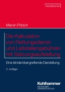 Cover-Bild zum Titel 'Die Kalkulation von Rettungsdienst- und Leitstellengebühren mit Satzungsaufstellung' von 'Marvin Pötsch'