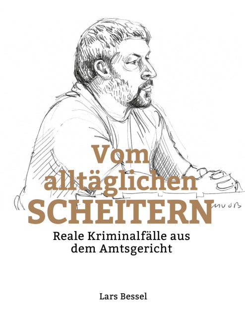 Vom alltäglichen Scheitern - Lars Bessel