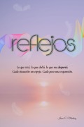 Cover-Bild zum Titel 'Reflejos' von 'Irma Martinez'