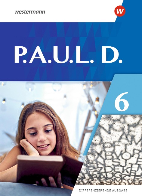 P.A.U.L.D. (Paul) 6. Schulbuch. Differenzierende Ausgabe - 
