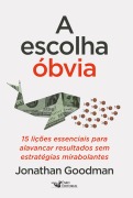 Cover-Bild zum Titel 'A escolha óbvia' von 'Jonathan Goodman'