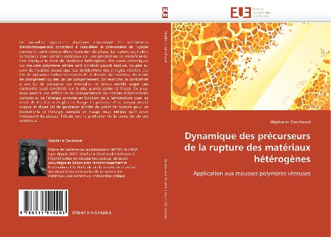 Dynamique des précurseurs de la rupture des matériaux hétérogènes - Stéphanie Deschanel