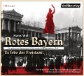 Cover-Bild zum Titel 'Rotes Bayern - Es lebe der Freistaat' von 'Hans Well'