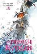 Cover-Bild zum Titel 'The Promised Neverland 18' von 'Kaiu Shirai, Posuka Demizu'