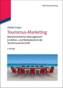 Cover-Bild zum Titel 'Tourismus-Marketing' von 'Walter Freyer'