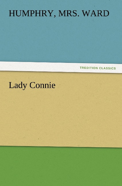 Lady Connie - Humphry Ward