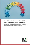 Cover-Bild zum Titel 'Per una formazione continua:' von 'Alessandra Marfoglia, Arianna Santoro, Simone Paolo Ricci'