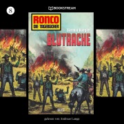 Cover-Bild zum Titel 'Ronco - Die Tagebücher, Folge 8: Blutrache' von 'Dietmar Kuegler'
