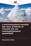 Cover-Bild zum Titel 'L'environnement mondial des taux d'intérêt et l'accent mis sur l'assouplissement quantitatif' von 'Emmanuel Teitey'