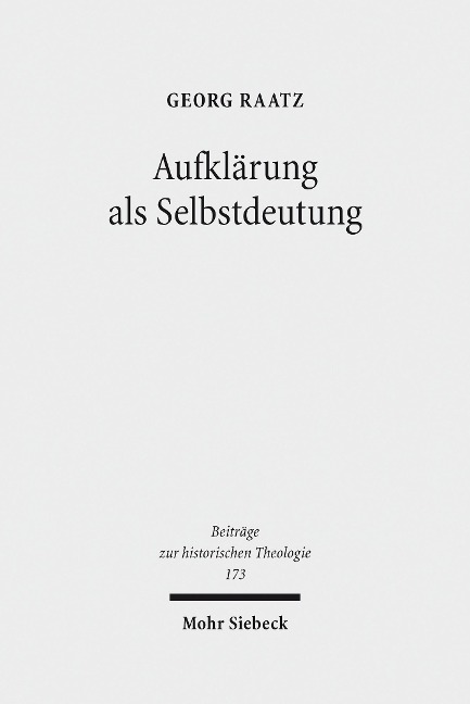 Aufklärung als Selbstdeutung - Georg Raatz