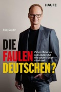 Cover-Bild zum Titel 'Die faulen Deutschen?' von 'Guido Zander'