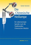 Cover-Bild zum Titel 'Die Chinesische Heillampe' von 'Günter Harnisch'