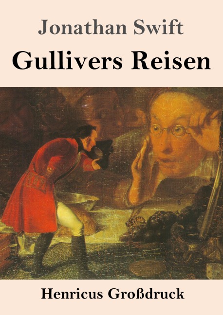 Gullivers Reisen (Großdruck) - Jonathan Swift