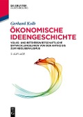 Ökonomische Ideengeschichte - Gerhard Kolb