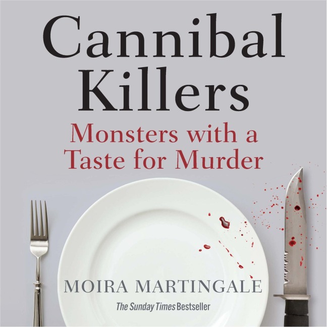 Cannibal Killers - Moira Martingale