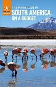 Cover-Bild zum Titel 'The Rough Guide to South America on a Budget: Travel Guide eBook' von 'Rough Guides'