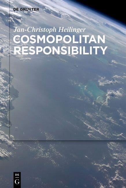 Cosmopolitan Responsibility - Jan-Christoph Heilinger