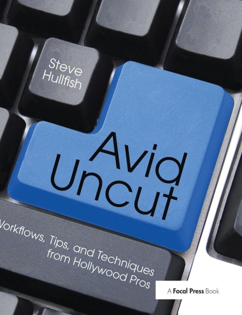 Avid Uncut - Steve Hullfish