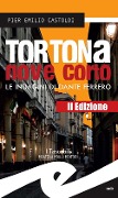 Tortona Nove Corto. Le indagini di Dante Ferrero - Pier Emilio Castoldi