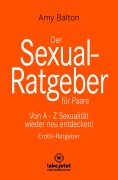 Cover-Bild zum Titel 'Der Sexual-Ratgeber für Paare | Erotischer Ratgeber' von 'Amy Balton'
