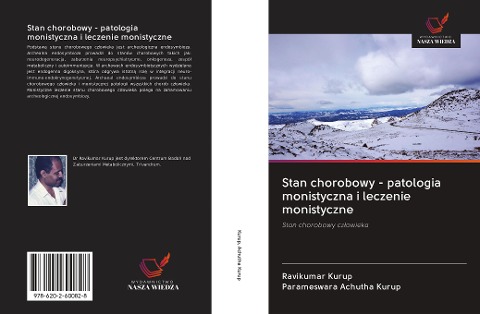 Stan chorobowy - patologia monistyczna i leczenie monistyczne - Ravikumar Kurup, Parameswara Achutha Kurup