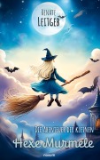 Cover-Bild zum Titel 'Die Abenteuer der kleinen Hexe Murmele' von 'Renate Leitgeb'