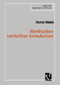 Methoden verteilter Simulation - Horst Mehl