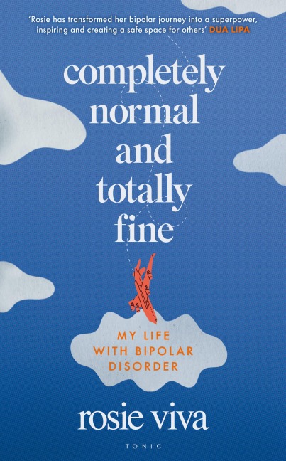 Completely Normal and Totally Fine - Rosie Viva