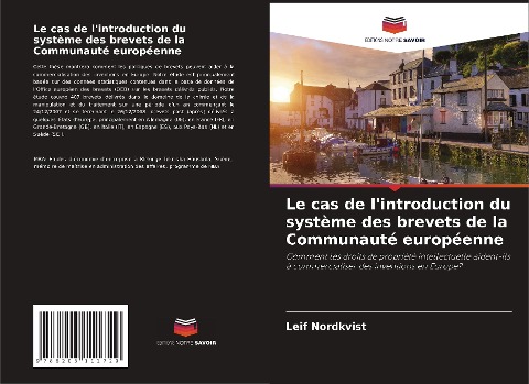 Le cas de l'introduction du système des brevets de la Communauté européenne - Leif Nordkvist