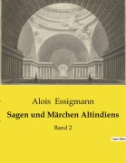 Cover-Bild zum Titel 'Sagen und Märchen Altindiens' von 'Alois Essigmann'