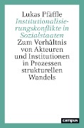 Cover-Bild zum Titel 'Institutionalisierungskonflikte in Sozialstaaten' von 'Lukas Pfäffle'