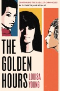 Cover-Bild zum Titel 'The Golden Hours' von 'Louisa Young'
