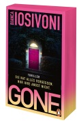 Cover-Bild zum Titel 'Gone - Sie hat alles vergessen. Nur ihre Angst nicht.' von 'Bianca Iosivoni'