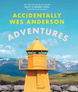 Cover-Bild zum Titel 'Accidentally Wes Anderson - Adventures' von 'Wally Koval, Amanda Koval'