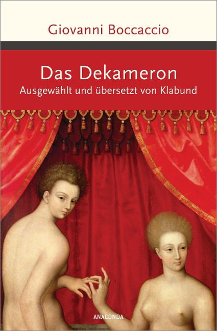 Das Dekameron. Ausgewählt und übersetzt von Klabund - Giovanni Boccaccio