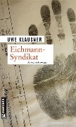 Cover-Bild zum Titel 'Eichmann-Syndikat' von 'Uwe Klausner'