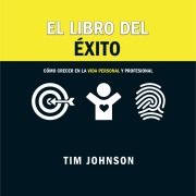Cover-Bild zum Titel 'El libro del éxito' von 'Tim Johnson'