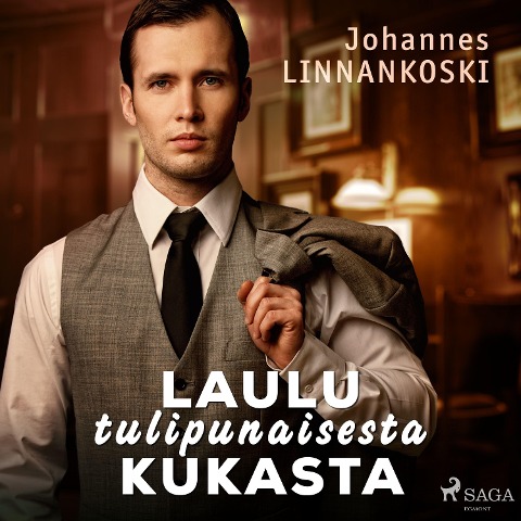 Laulu tulipunaisesta kukasta - Johannes Linnankoski