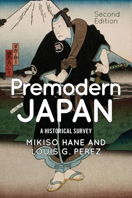 Premodern Japan - Mikiso Hane