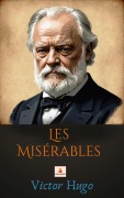Cover-Bild zum Titel 'Les Misérables' von 'Victor Hugo, Victor Hugo'