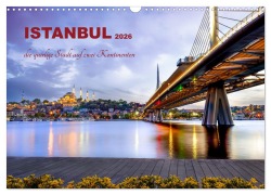 Cover-Bild zum Titel 'Istanbul - die quirlige Stadt auf zwei Kontinenten (Wandkalender 2026 DIN A3 quer), CALVENDO Monatskalender' von 'Konstanze Junghanns'