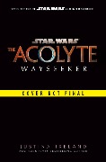 Cover-Bild zum Titel 'Star Wars: The Acolyte: Wayseeker' von 'Justina Ireland'