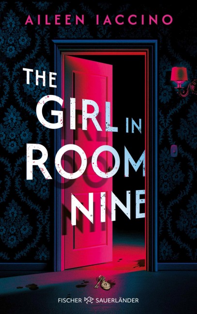 The Girl in Room Nine - Aileen Iaccino