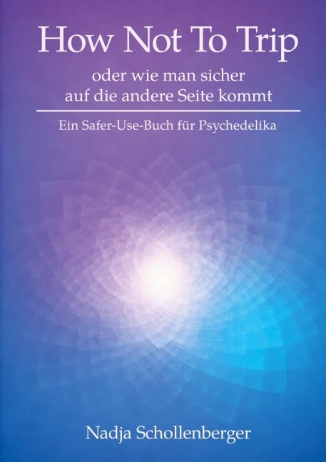 How Not To Trip - Nadja Schollenberger