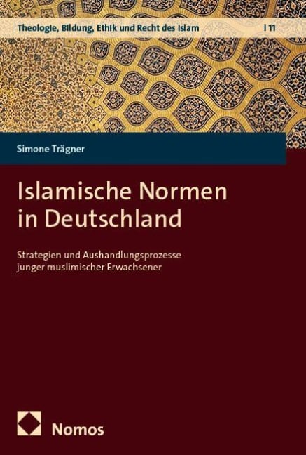 Islamische Normen in Deutschland - Simone Trägner