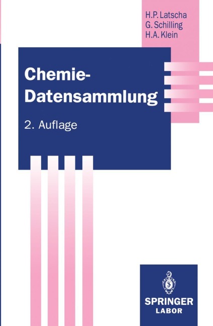 Chemie - Datensammlung - Hans P. Latscha, Helmut A. Klein, Gerhard Schilling