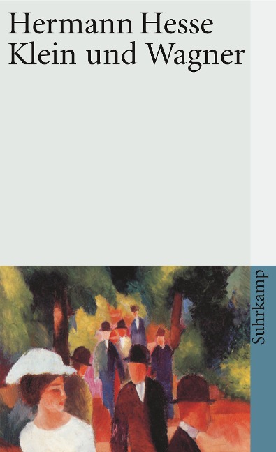 Klein und Wagner - Hermann Hesse
