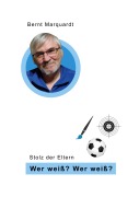 Cover-Bild zum Titel 'Wer weiß? Wer weiß?' von 'Bernt Marquardt'